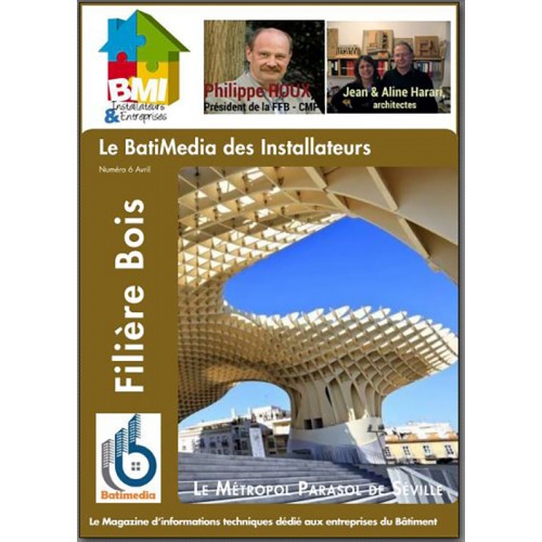 Le BMI - Batimédia des installateurs Avril 2016 -Filière Bois - eMag