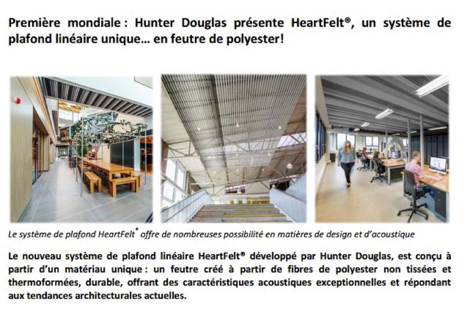 Première mondiale : Hunter Douglas présente HeartFelt®, un système de plafond linéaire unique… en feutre de polyester!