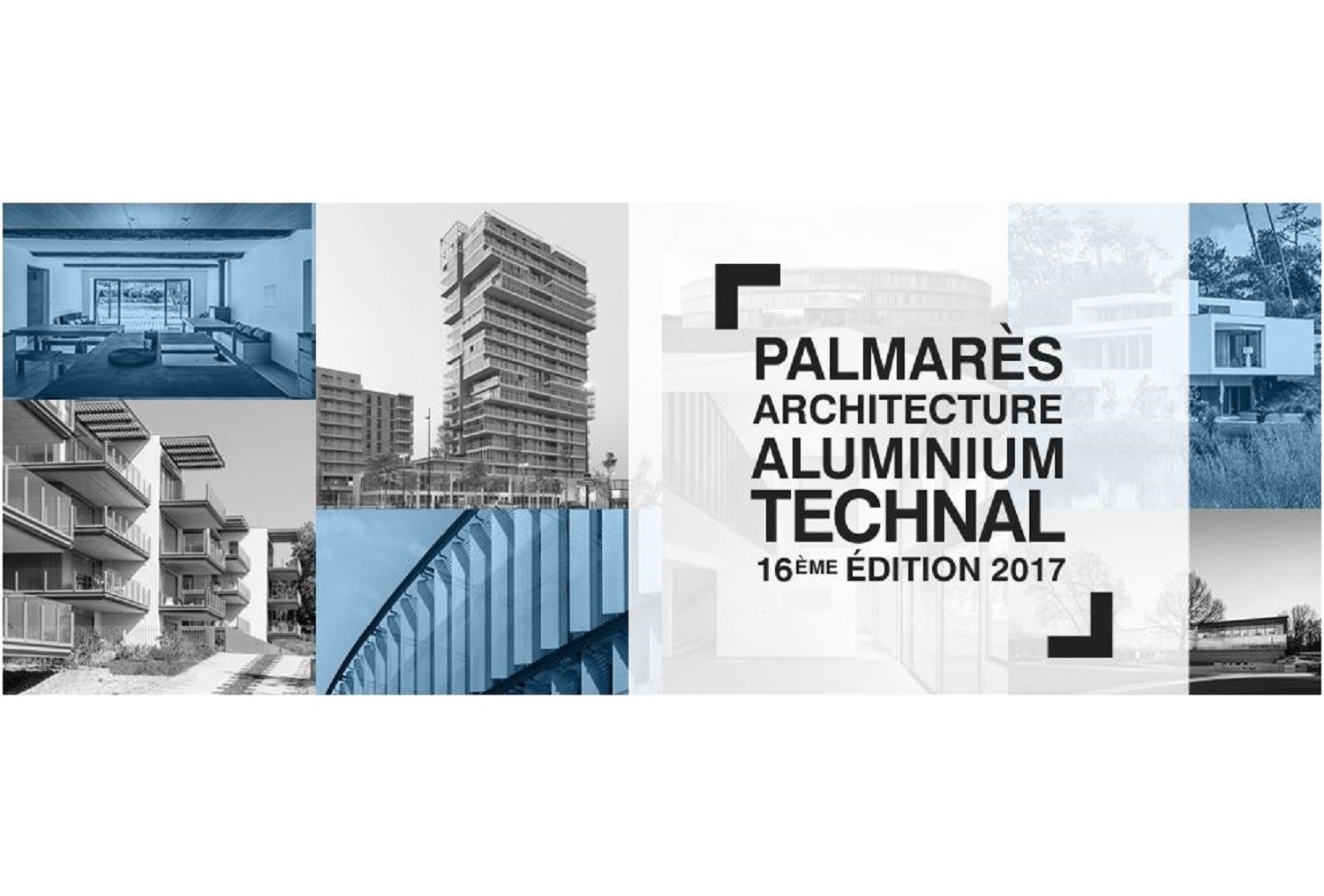 TOP DÉPART DE LA 16ÈME ÉDITION DU PALMARÈS ARCHITECTURE ALUMINIUM TECHNAL !